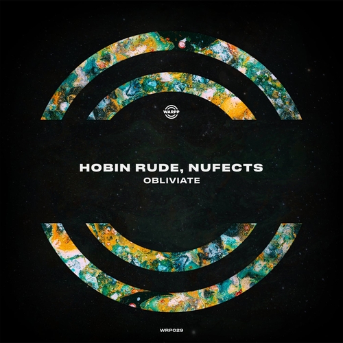 NUFECTS & Hobin Rude - Obliviate [WRP029]